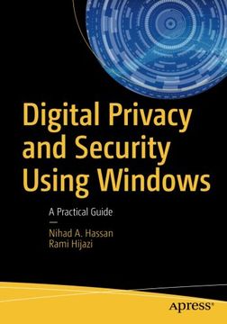portada Digital Privacy and Security Using Windows: A Practical Guide (en Inglés)