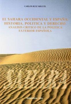 portada El Sahara Occidental y España: Historia, Política y Derecho (in Spanish)