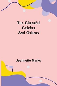 portada The Cheerful Cricket and Others (in English)