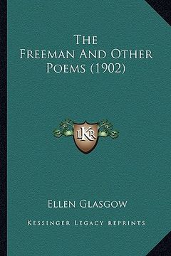 portada the freeman and other poems (1902) the freeman and other poems (1902)