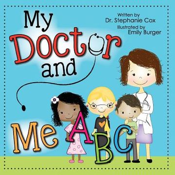 portada My Doctor and Me ABC (en Inglés)