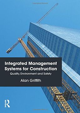portada Integrated Management Systems for Construction: Quality, Environment and Safety (en Inglés)