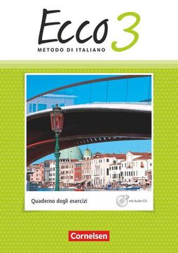 portada Ecco - Italienisch für Gymnasien - Italienisch als 3. Fremdsprache - Ausgabe 2015 - Band 3: Arbeitsheft mit cd