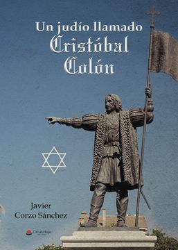portada Un Judio Llamado Cristobal Colon (in Spanish)