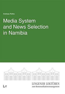 portada Media System and News Selection in Namibia Lingener Lekturen zum Kommunikationsmanagement (en Inglés)