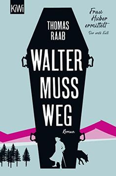 portada Walter Muss Weg: Frau Huber Ermittelt. Der Erste Fall (en Alemán)