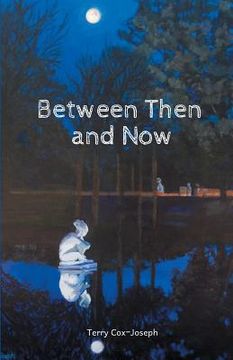 portada Between Then and Now (en Inglés)