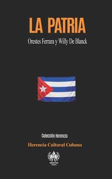portada La Patria: Orestes Ferrara y Willy De Blanck (in Spanish)