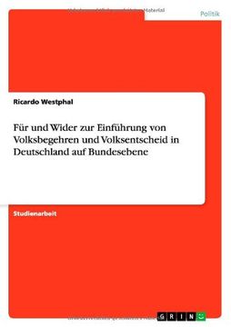 portada Für und Wider zur Einführung von Volksbegehren und Volksentscheid in Deutschland auf Bundesebene