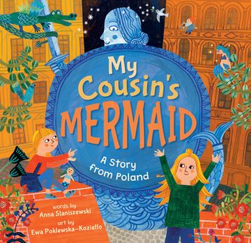 portada My Cousin's Mermaid: A Story from Poland (en Inglés)