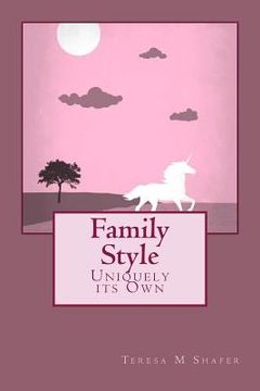 portada Family Style: Uniquely its Own (in English)