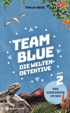 portada Team Blue - die Weltendetektive 2 - das Geheimnis im see