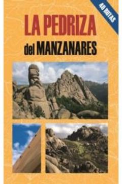 portada La Pedriza del Manzanares (Las Mejores Excursiones Por...) (in Spanish)