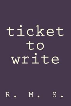 portada Ticket to Write (en Inglés)