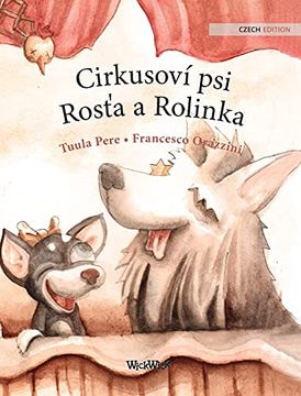 portada Cirkusoví psi Rosťa a Rolinka: Czech Edition of "Circus Dogs Roscoe and Rolly" 