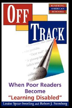 portada off track: when poor readers become learning disabled"" (en Inglés)