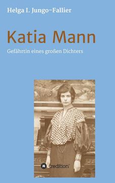 portada Katia Mann¿ Gefährtin Eines Grossen Dichters (en Alemán)