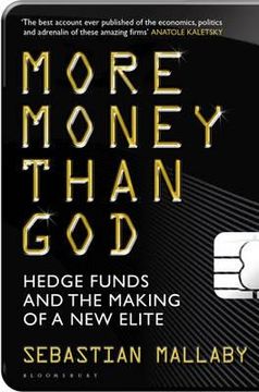 portada more money than god: hedge funds and the making of the new elite (en Inglés)