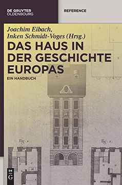 portada Das Haus in der Geschichte Europas: Ein Handbuch (de Gruyter Reference) (en Alemán)