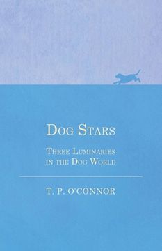 portada Dog Stars - Three Luminaries in the Dog World (en Inglés)