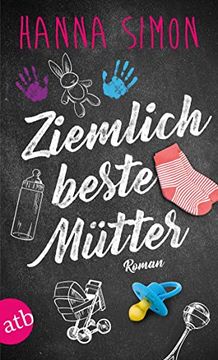 portada Ziemlich Beste Mütter: Roman (in German)