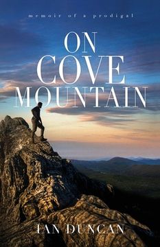 portada On Cove Mountain: Memoir Of A Prodigal