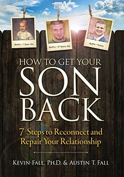 portada How to get Your son Back: 7 Steps to Reconnect and Repair Your Relationship (en Inglés)