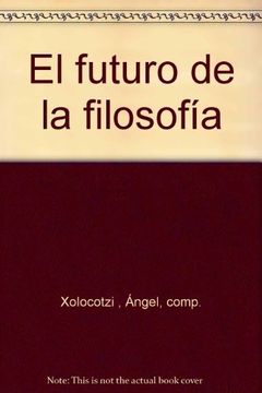portada El Futuro de la Filosofia (in Spanish)