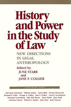 portada History and Power in the Study of Law: New Directions in Legal Anthropology (The Anthropology of Contemporary Issues) (in English)