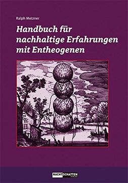 portada Handbuch für Nachhaltige Erfahrungen mit Entheogenen (en Alemán)