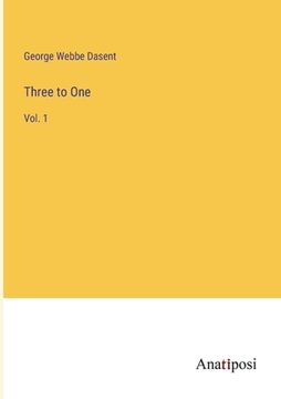 portada Three to One: Vol. 1 (in English)