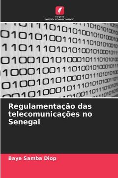 portada Regulamentação das Telecomunicações no Senegal (in Portuguese)