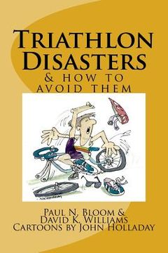 portada Triathlon Disasters & How to Avoid Them