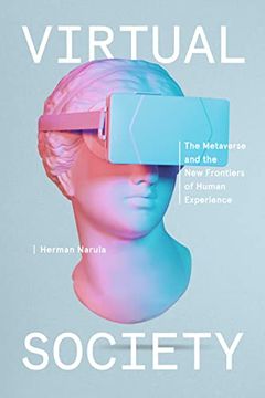 portada Virtual Society: The Metaverse and the new Frontiers of Human Experience 