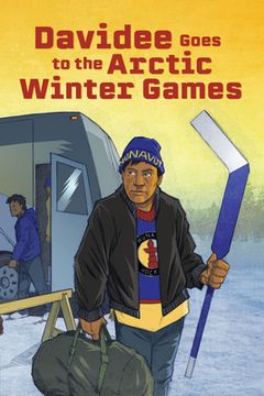 portada Davidee Goes to the Arctic Winter Games: English Edition (in English)