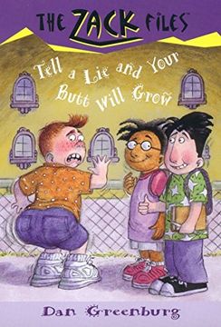 portada Zack Files 28: Tell a lie and Your Butt Will Grow (The Zack Files) (in English)