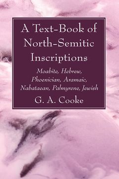 portada A Text-Book of North-Semitic Inscriptions (en Inglés)
