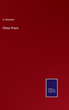 portada Chess Praxis (en Inglés)