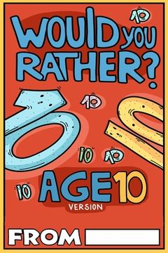 portada Would You Rather Age 10 Version (en Inglés)