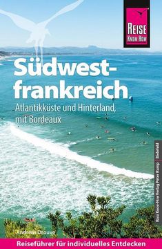 portada Reise Know-How Reiseführer Südwestfrankreich - Atlantikküste und Hinterland (Mit Bordeaux) (en Alemán)