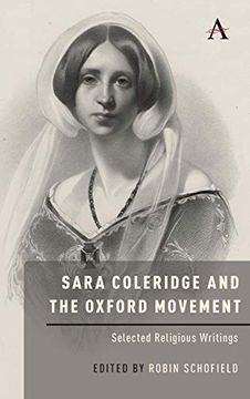 portada Sara Coleridge and the Oxford Movement: Selected Religious Writings (Anthem Nineteenth-Century Series) (en Inglés)