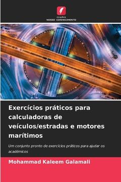 portada Exercícios práticos para calculadoras de veículos/estradas e motores marítimos (en Portugués)