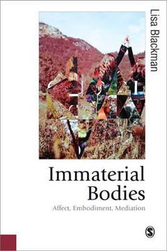 portada Immaterial Bodies: Affect, Embodiment, Mediation (en Inglés)