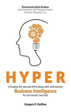 portada Hyper: Changing the way you think about, plan, and execute business intelligence for real results, real fast! (in English)