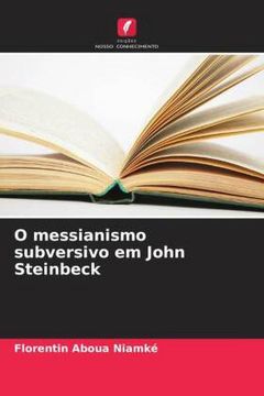 portada O Messianismo Subversivo em John Steinbeck