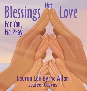 portada Blessings With Love: For You, We Pray (en Inglés)