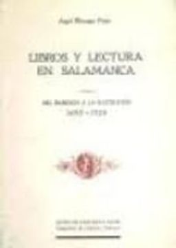 portada Libros y Lectura en Salamanca: Del Barroco a la Ilustración (1650-1725) (la Imprenta, Libros y Libreros)