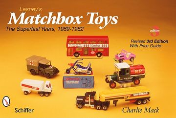 portada Lesney's Matchbox Toys: The Superfast Years, 1969-1982, With Price Guide (en Inglés)