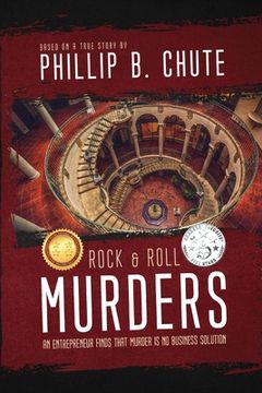 portada Rock and Roll Murders: An Entrepreneur Finds that Murder is No Business Solution. (in English)