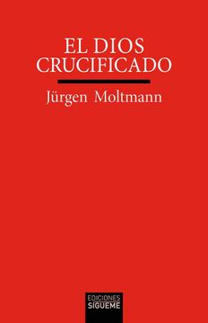 portada El Dios Crucificado (in Spanish)